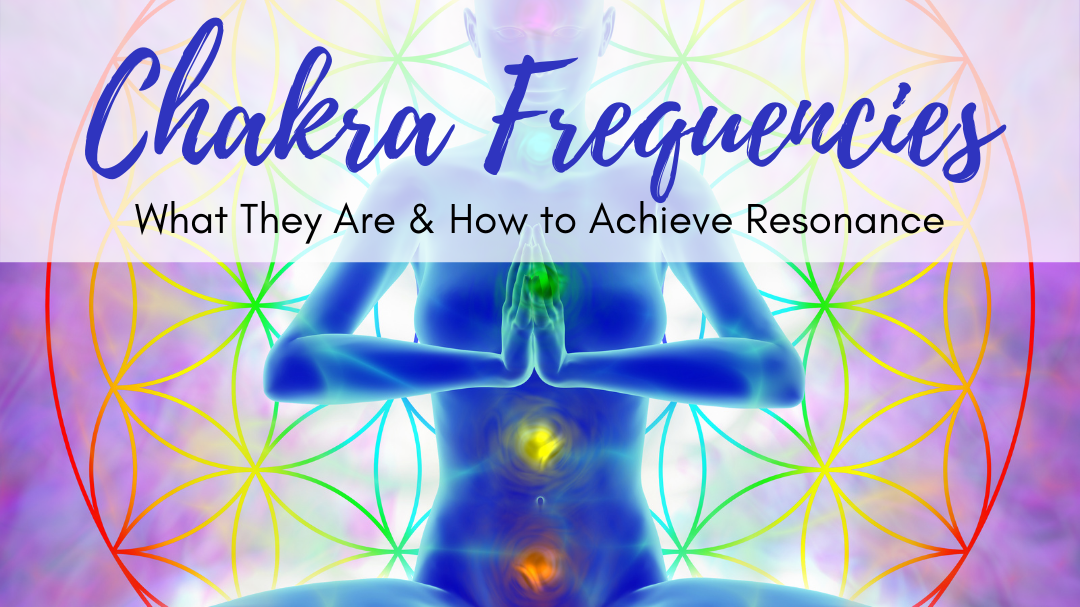 Chakra Frequencies