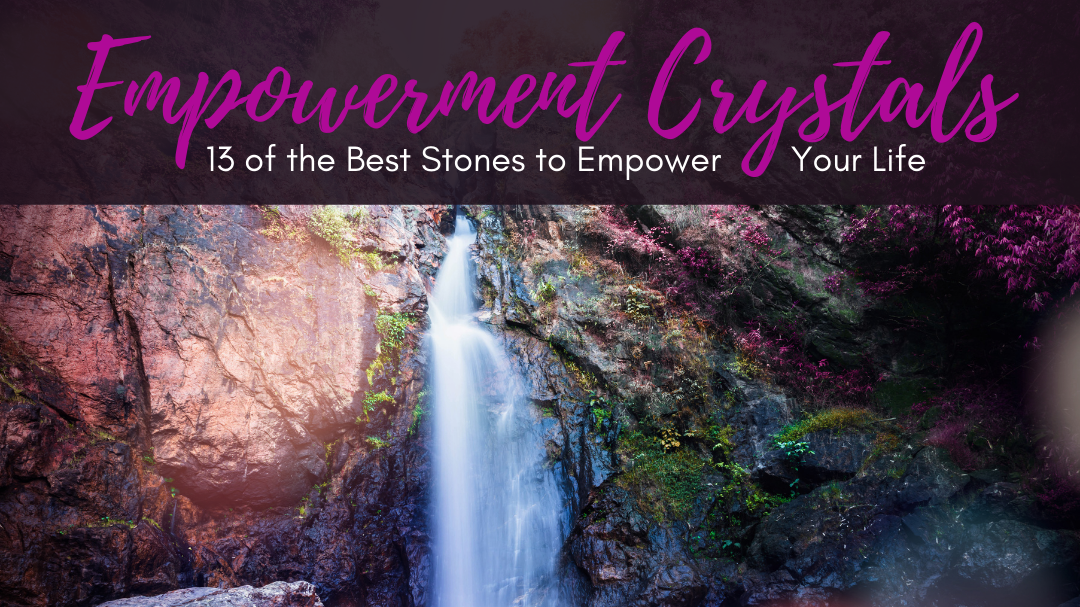 Empowerment Crystals