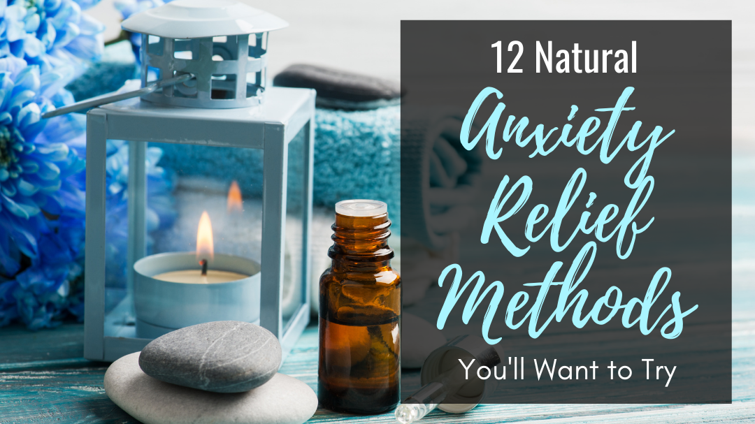 Natural Anxiety Relief